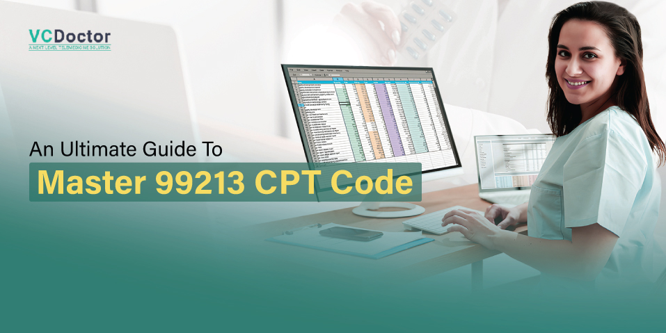 99213 CPT Code: What You Need To Know In 2024